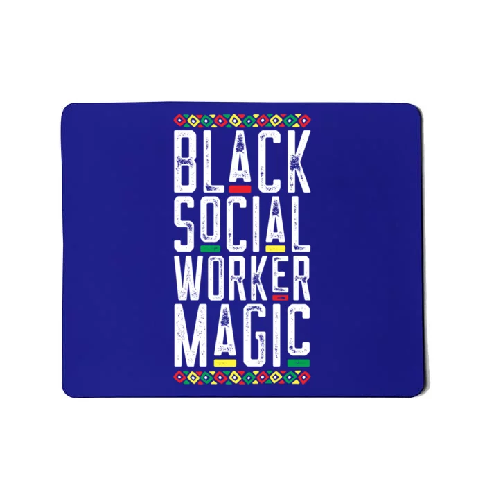 Black Social Worker Magic African American Lives Matter Gift Mousepad