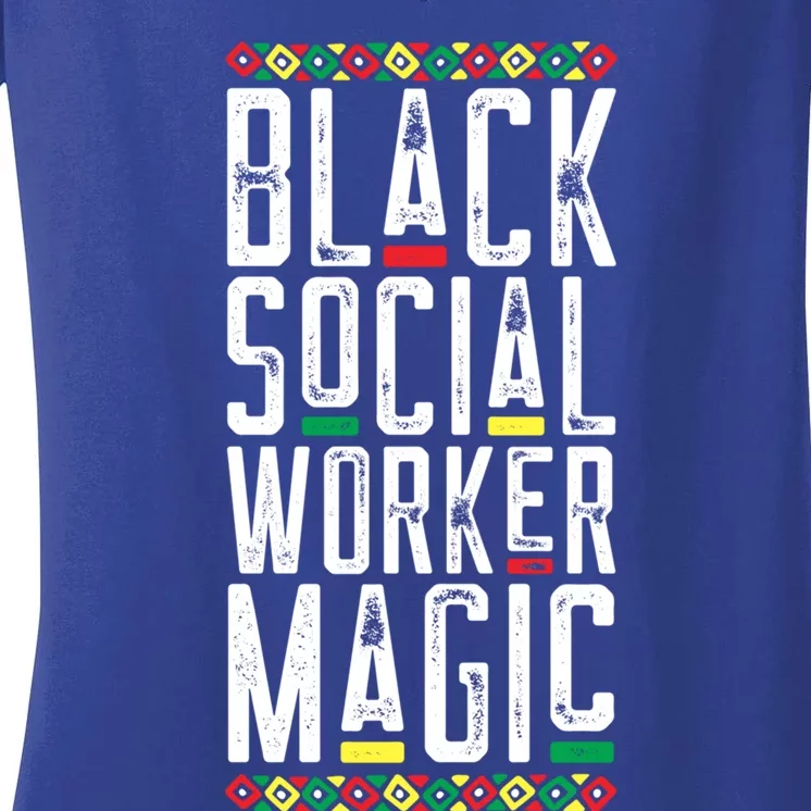 Black Social Worker Magic African American Lives Matter Gift Women's V-Neck T-Shirt