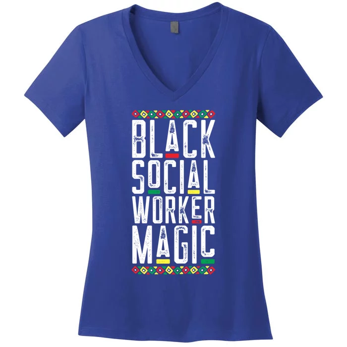 Black Social Worker Magic African American Lives Matter Gift Women's V-Neck T-Shirt