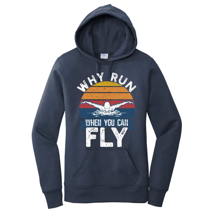 Butterfly Swimmer Why Run When You Can Fly Women's Pullover Hoodie