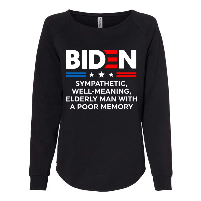 Biden Sympathetic Wellmeaning Elderly Man With Poor Memory Womens California Wash Sweatshirt