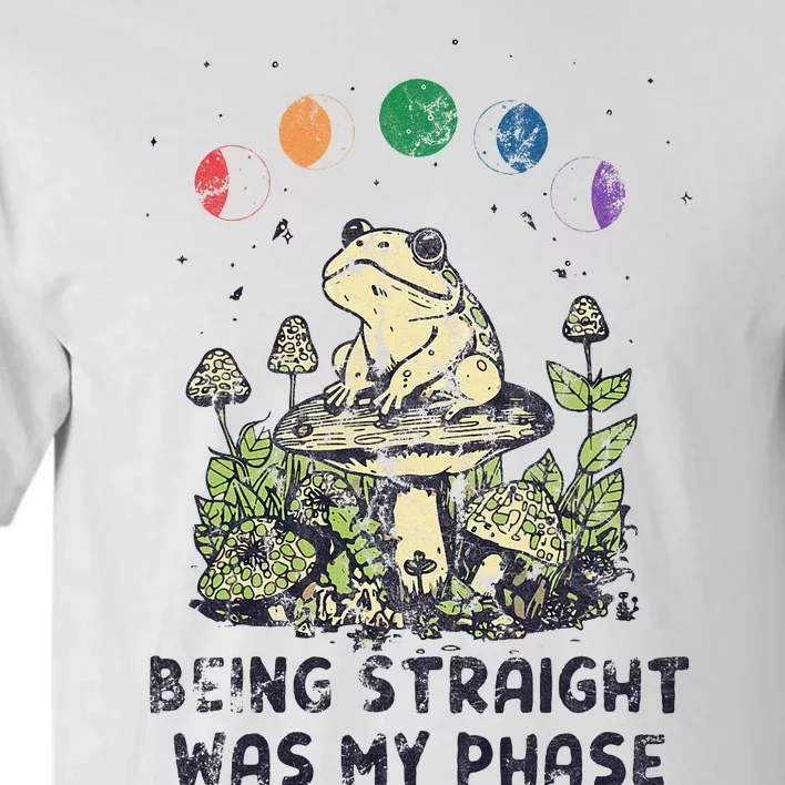 Being Straight Was My Phase Green Frog Mushrooms Tall T-Shirt