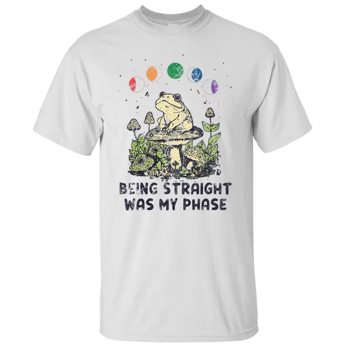 Being Straight Was My Phase Green Frog Mushrooms Tall T-Shirt