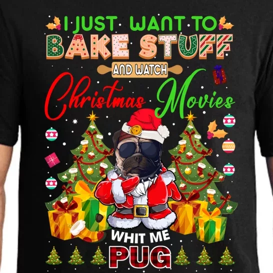 Bake Stuff Watch Xmas Movies With Pug Meaningful Gift Pajama Set