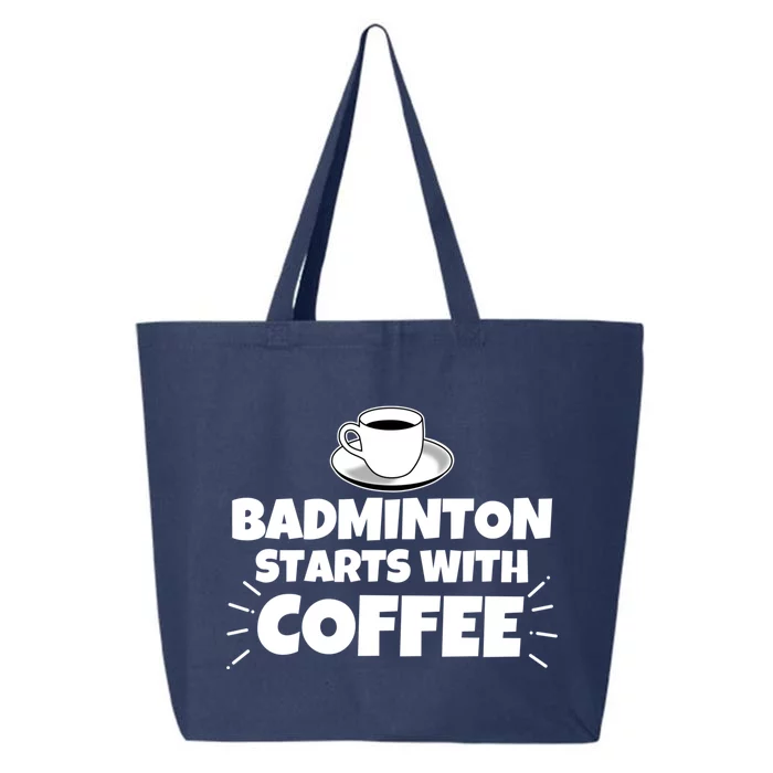 Badminton Starts With Coffee Funny Gift 25L Jumbo Tote