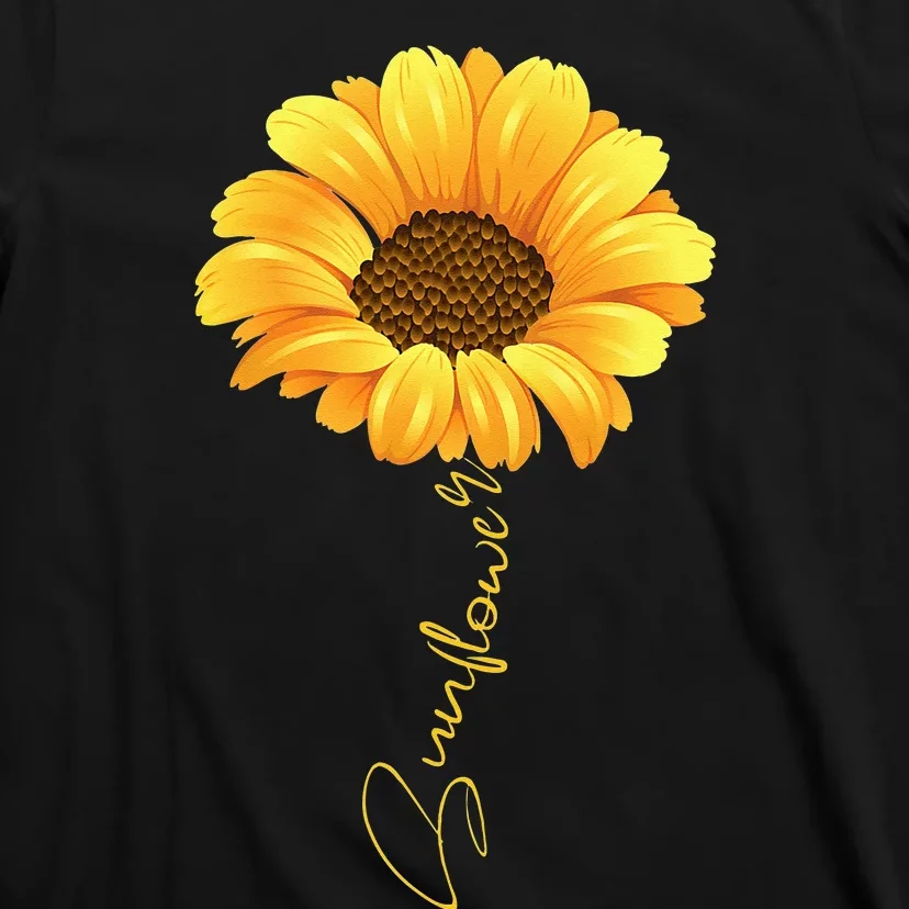 Beautiful Sunflower With Lettering Sunflower For Women T-Shirt