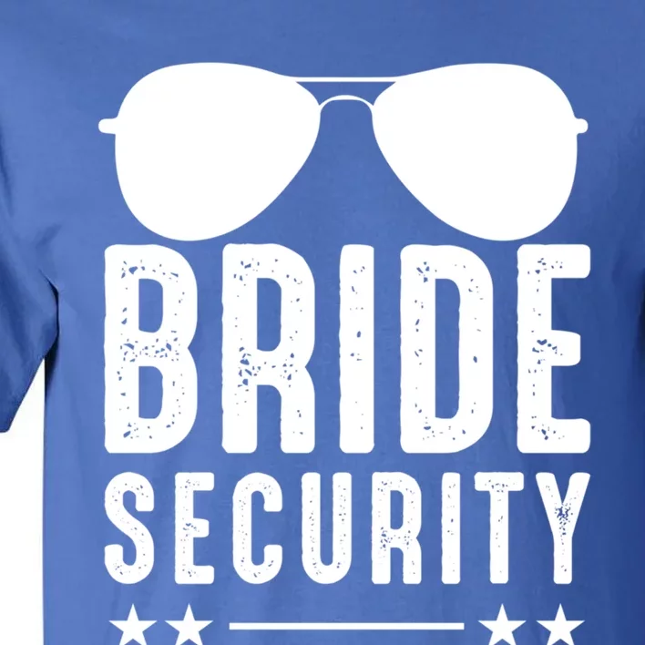 Bride Security Wedding Bachelorette Party Sunglasses Gift Tall T-Shirt