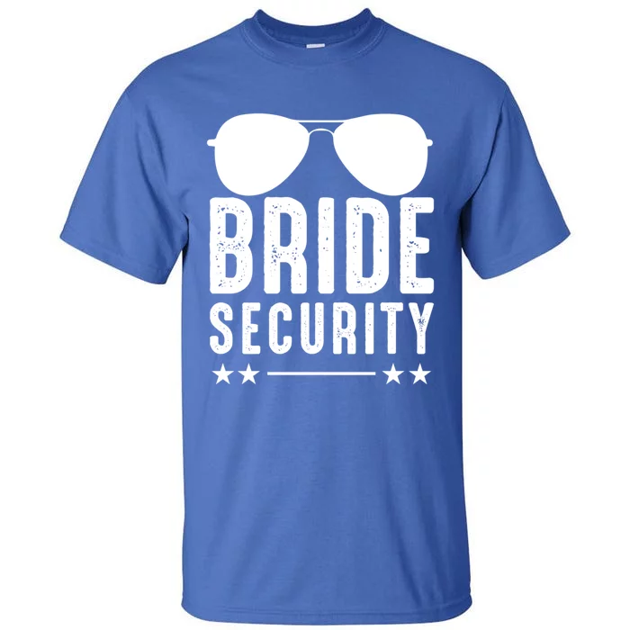 Bride Security Wedding Bachelorette Party Sunglasses Gift Tall T-Shirt