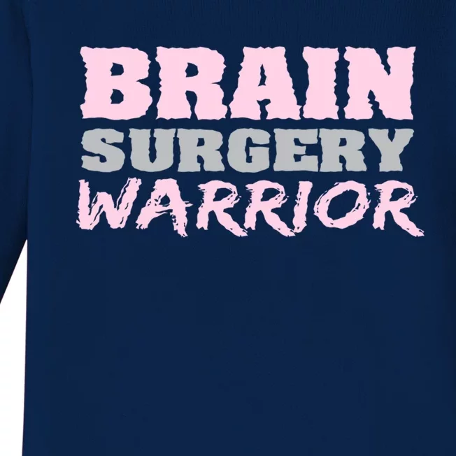 Brain Surgery Warrior Brain Tumor Awareness Cute Gift Baby Long Sleeve Bodysuit