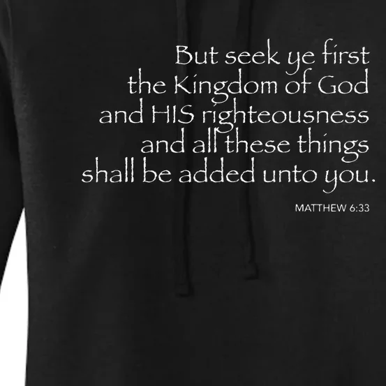 But Seek Ye FIRST... MATTHEW 633 Women's Pullover Hoodie