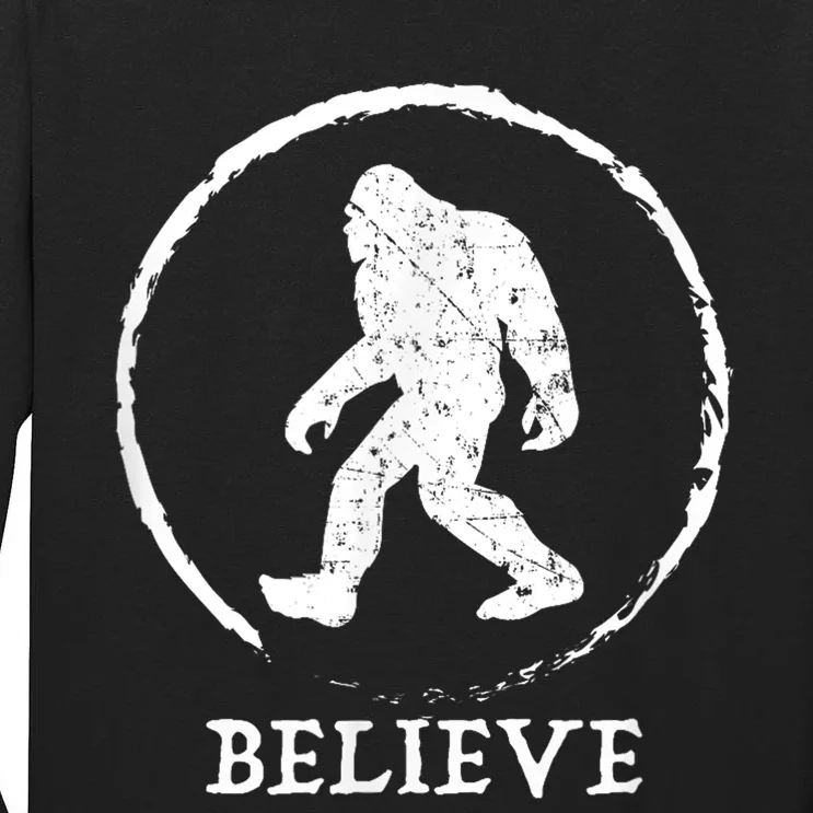 Bigfoot Sasquatch Yeti Believe Tall Long Sleeve T-Shirt