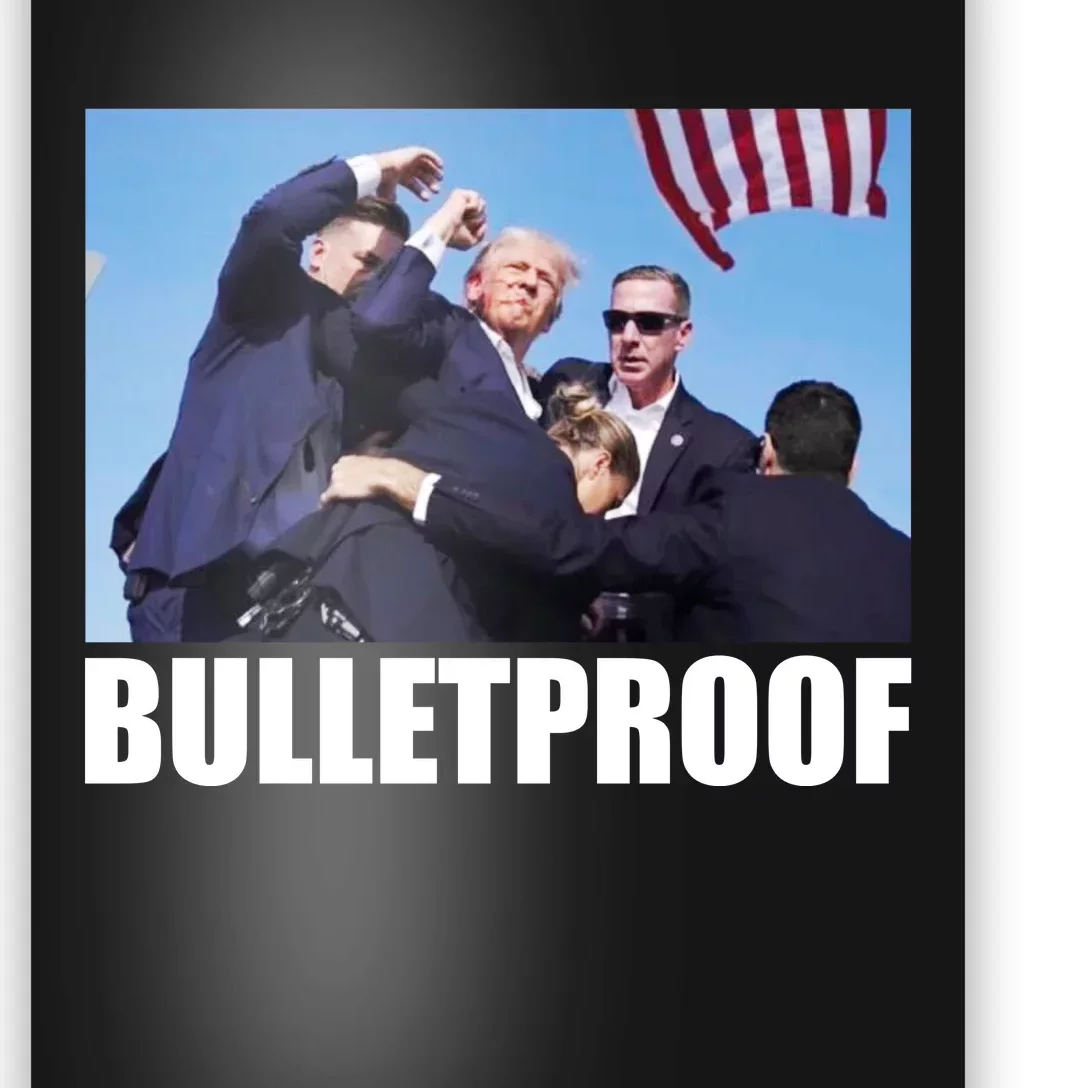 Bulletproof Trump 2024 Take America Back Pennsylvania Rally Poster