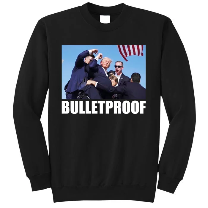 Bulletproof Trump 2024 Take America Back Pennsylvania Rally Tall Sweatshirt