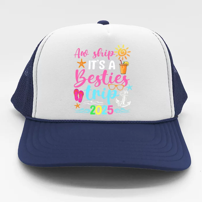 Besties Trip 2025 Friend Cruise Trip Summer Vacation Trucker Hat