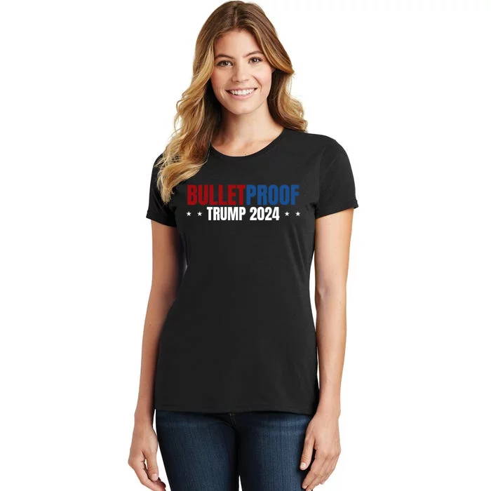 Bulletproof Trump 2024 Women's T-Shirt