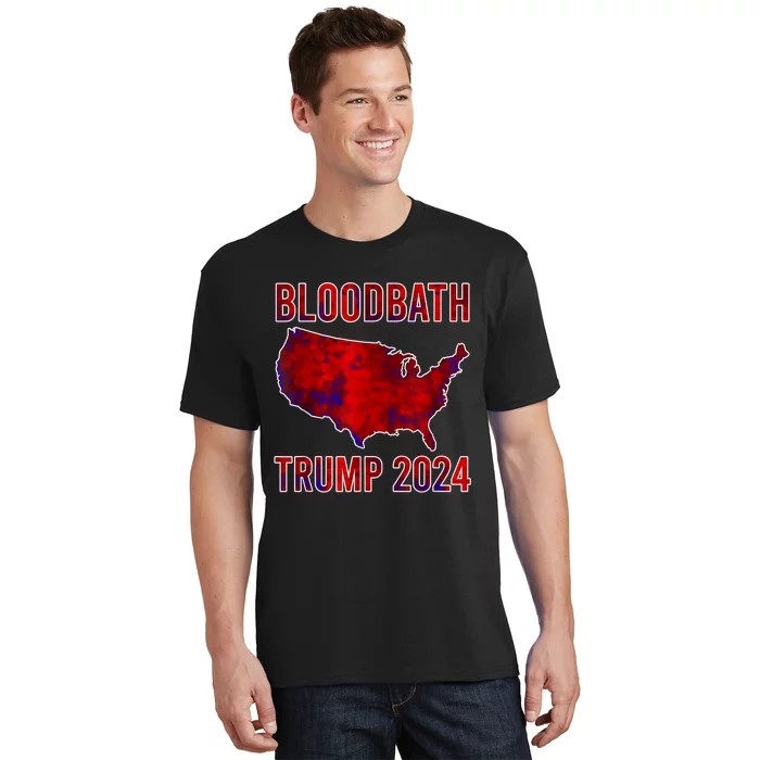 Bloodbath Trump 2024 T-Shirt