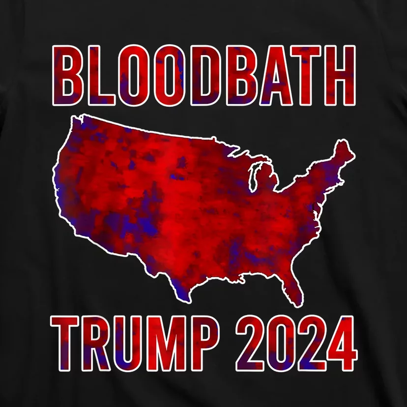 Bloodbath Trump 2024 T-Shirt