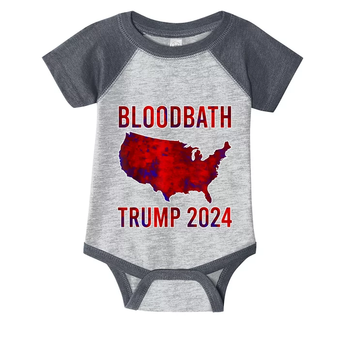 Bloodbath Trump 2024 Infant Baby Jersey Bodysuit