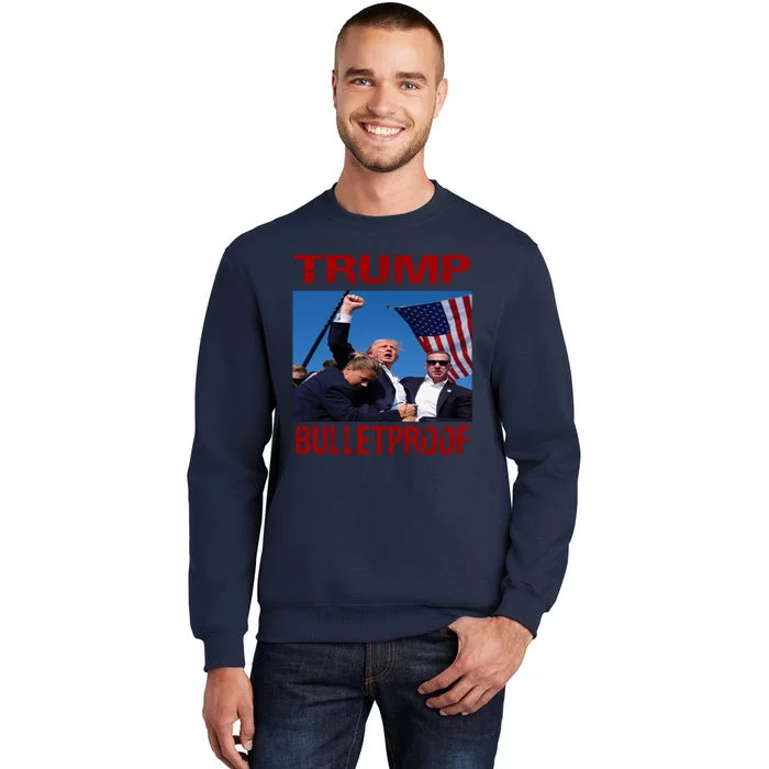 Bulletproof Trump 2024 Take America Back Pennsylvania Rally Tall Sweatshirt