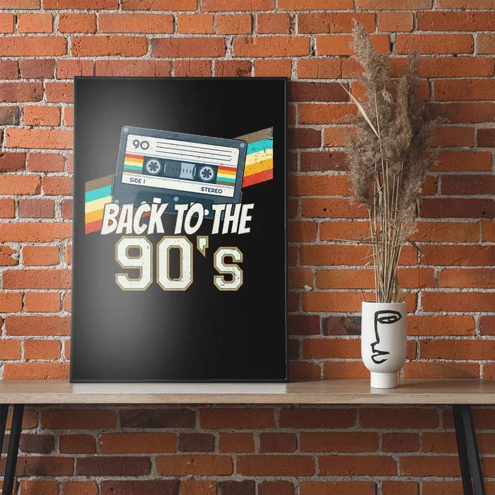 Back To 90S Poster