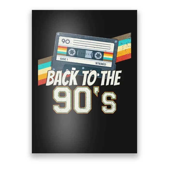 Back To 90S Poster