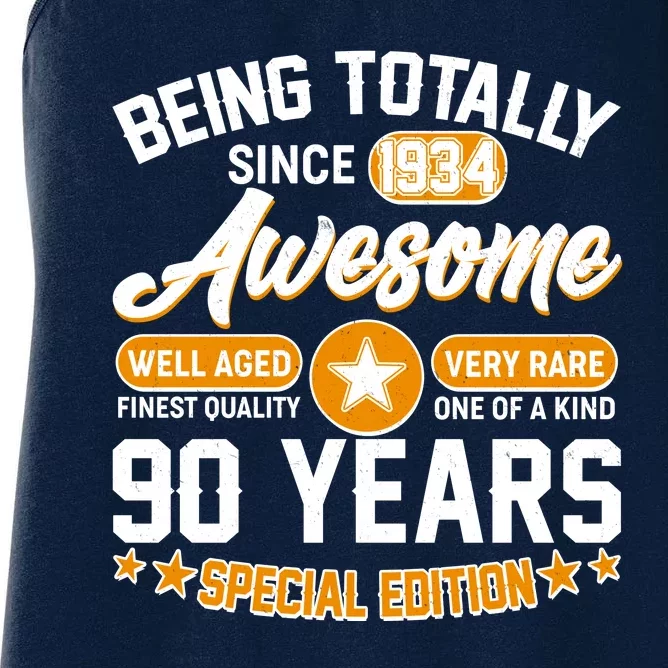 Being Totally Awesome Special Edition Since 1934 90 Years Birthday Women's Racerback Tank