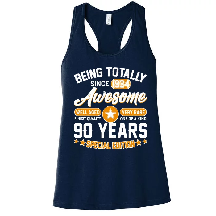 Being Totally Awesome Special Edition Since 1934 90 Years Birthday Women's Racerback Tank