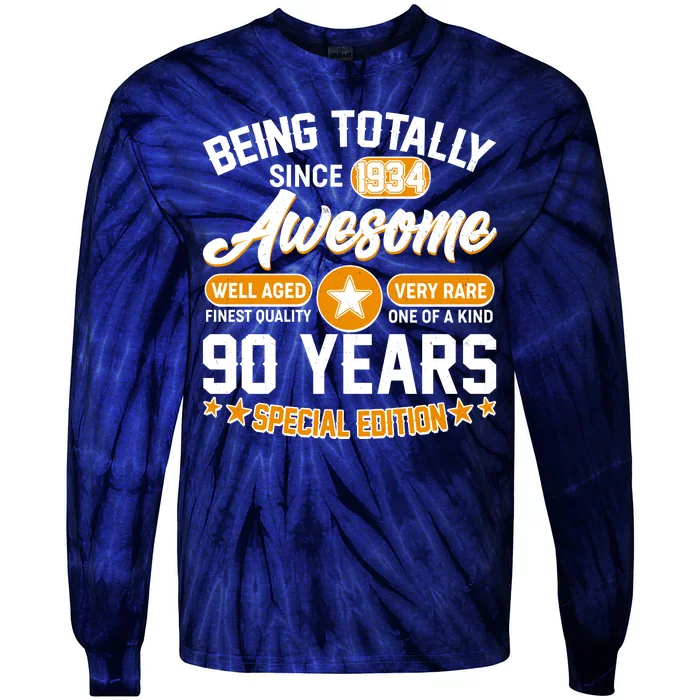 Being Totally Awesome Special Edition Since 1934 90 Years Birthday Tie-Dye Long Sleeve Shirt