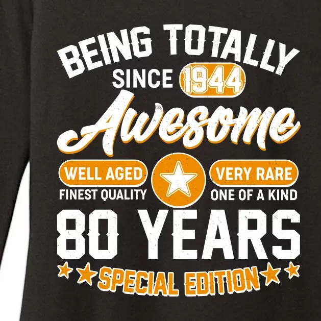 Being Totally Awesome Special Edition Since 1944 80 Years Birthday Womens CVC Long Sleeve Shirt