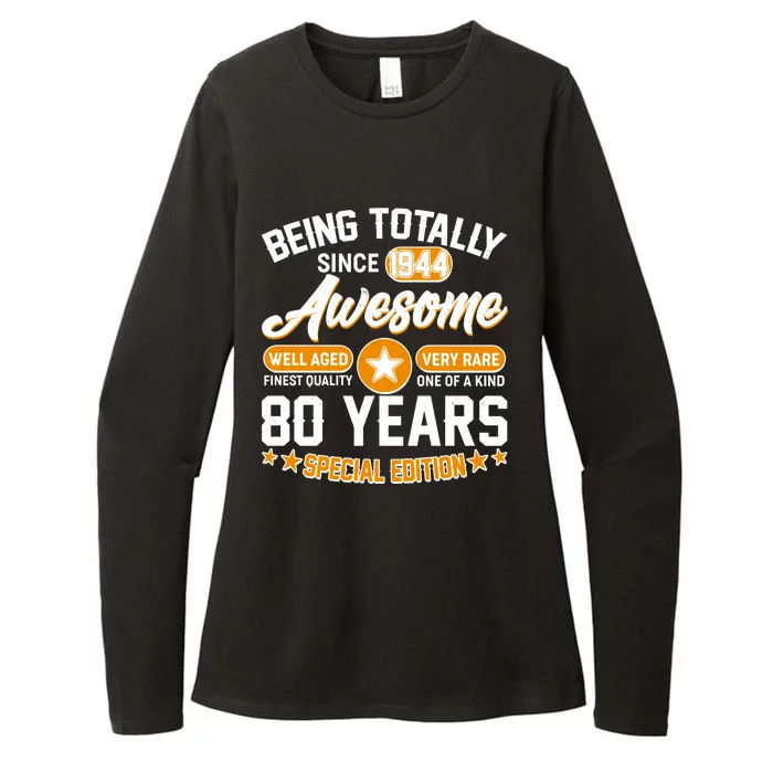 Being Totally Awesome Special Edition Since 1944 80 Years Birthday Womens CVC Long Sleeve Shirt