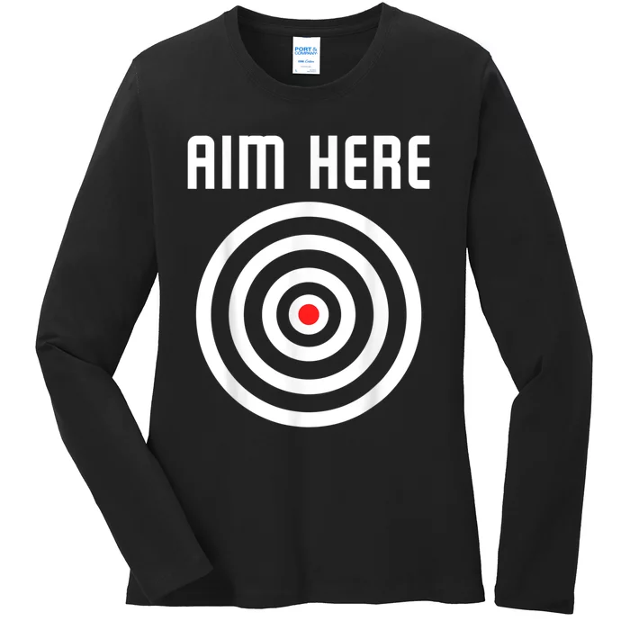 Bullseye Target Aim Here Darts Players Shooting Ladies Long Sleeve Shirt