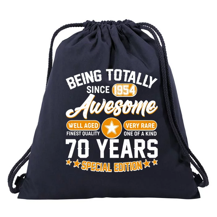 Being Totally Awesome Special Edition Since 1954 70 Years Birthday Drawstring Bag