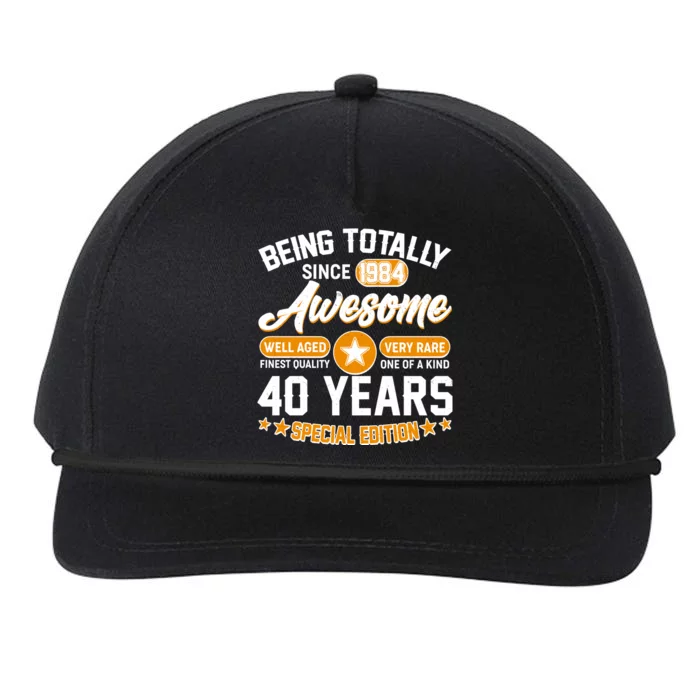 Being Totally Awesome Special Edition Since 1984 40 Years Birthday Snapback Five-Panel Rope Hat