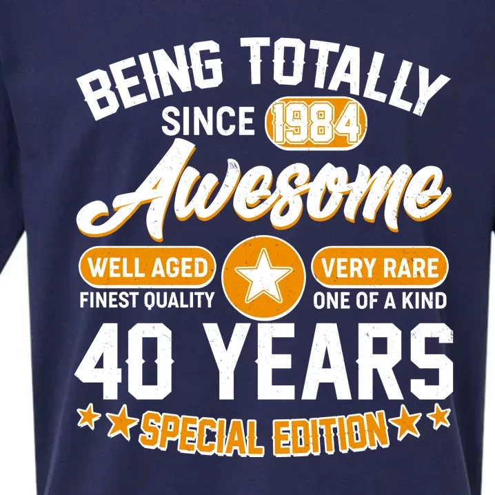 Being Totally Awesome Special Edition Since 1984 40 Years Birthday Sueded Cloud Jersey T-Shirt