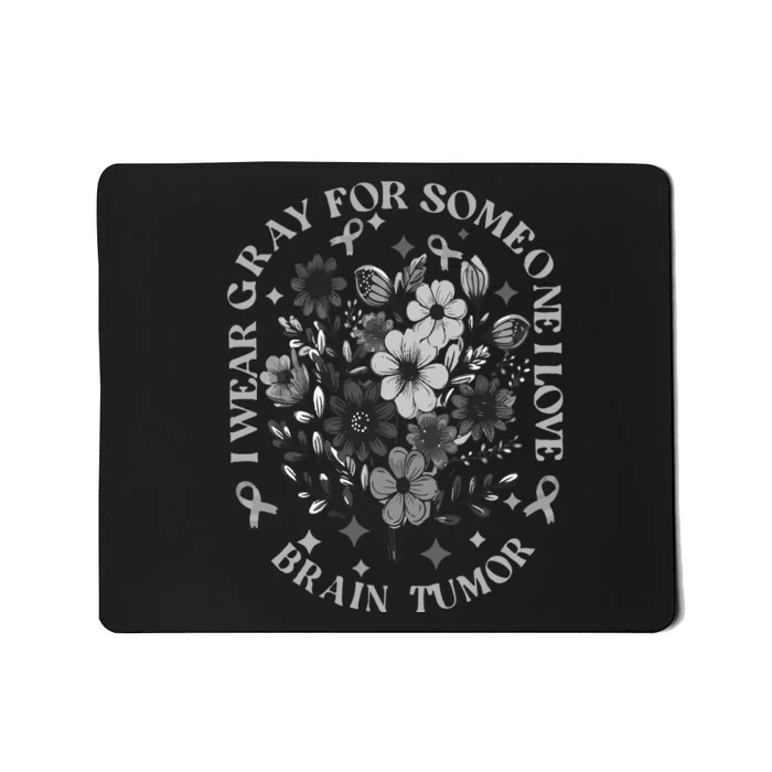 Brain Tumor Awareness Wildflower I Wear Gray For Brain Tumor Mousepad