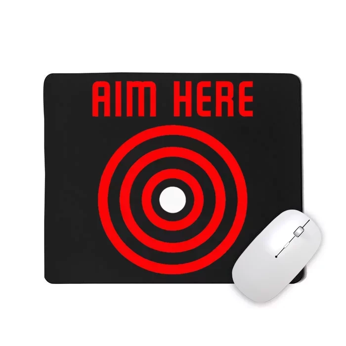 Bullseye Target Aim Here Mousepad