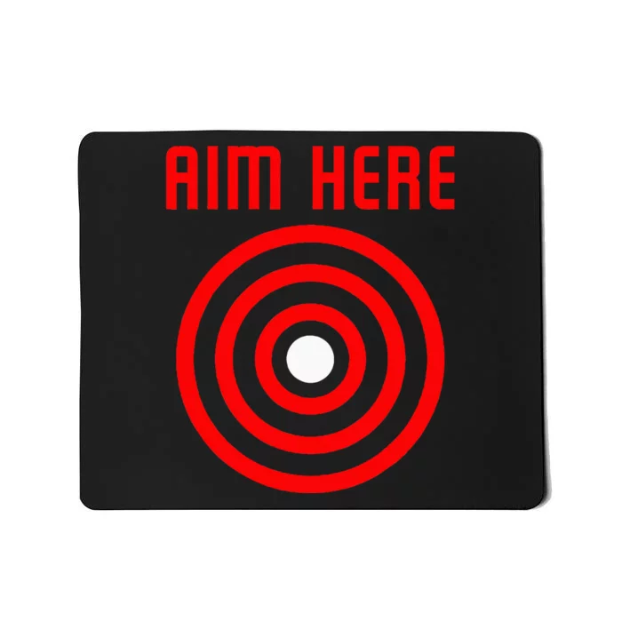 Bullseye Target Aim Here Mousepad