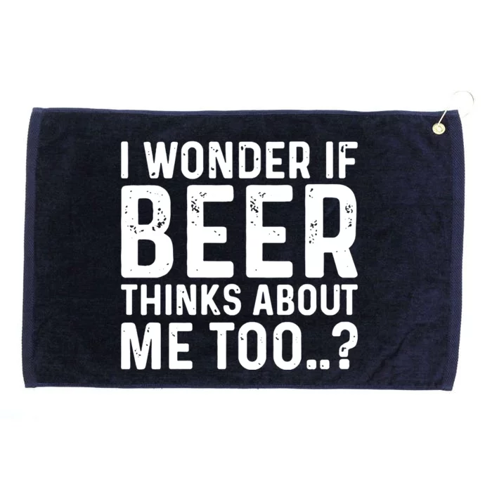 Beer Thinks About Me Graphic Novelty Sarcastic Adult Humor Grommeted Golf Towel