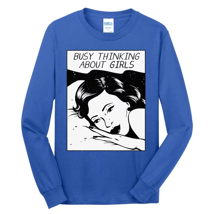 Busy Thinking About Tall Long Sleeve T-Shirt