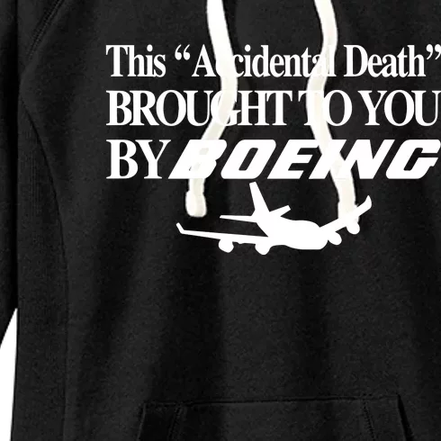 Barelylegalclothing This Accidental Death Brought To You By Boeing Women's Fleece Hoodie