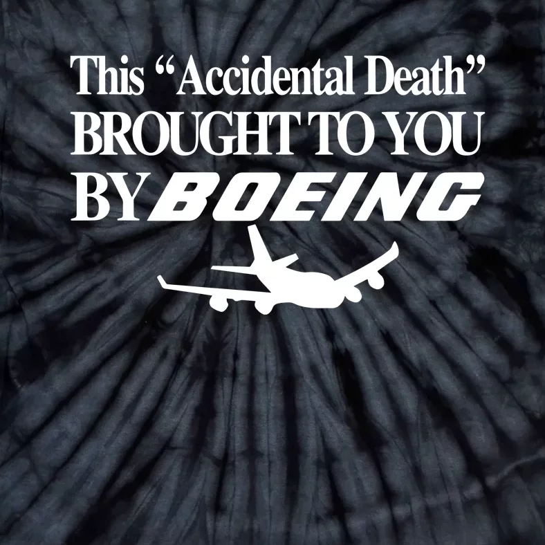 Barelylegalclothing This Accidental Death Brought To You By Boeing Tie-Dye T-Shirt