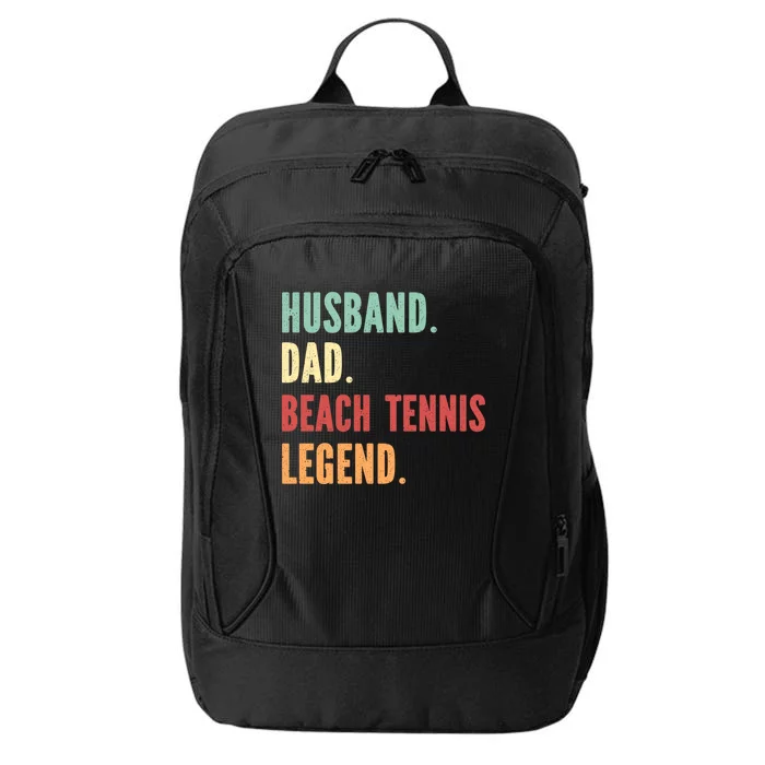 Beach Tennis Athlete Dad Husband Father Gift City Backpack