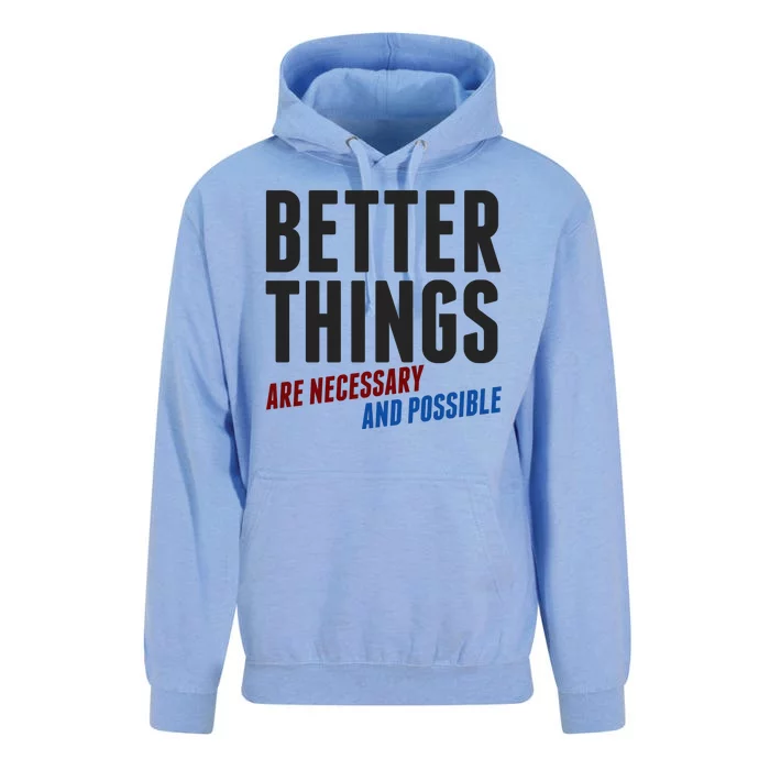 Better Things Are Necessary And Possible Unisex Surf Hoodie