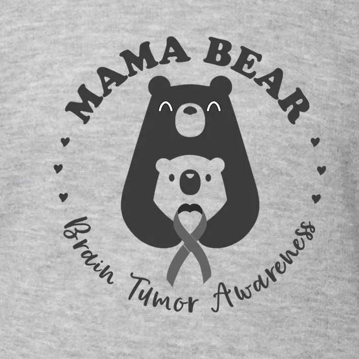 Brain Tumor Awareness Mama Bear Mother Son Gray Ribbon May Toddler Sweatshirt