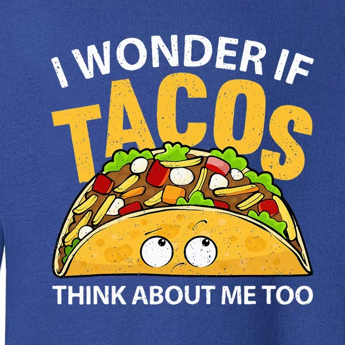 Best Taco Art For Wo Cinco De Mayo Mexican Taco Lover Toddler Sweatshirt