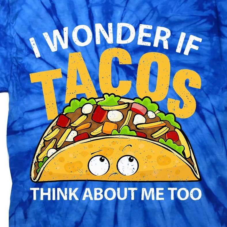 Best Taco Art For Wo Cinco De Mayo Mexican Taco Lover Tie-Dye T-Shirt