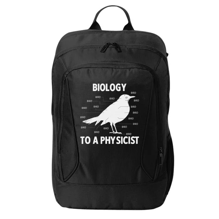 Biology To A Physicist Funny Physics City Backpack