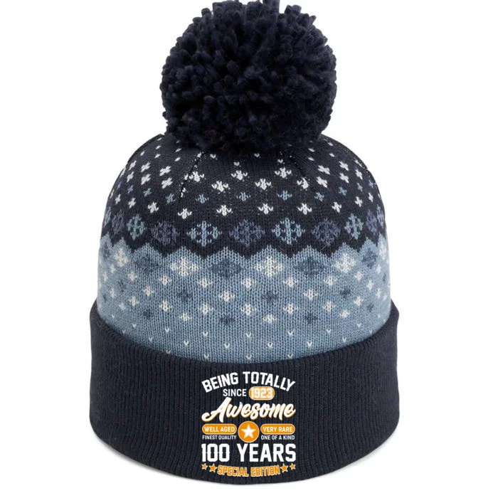 Being Totally Awesome Special Edition Since 1923 100 Years Birthday The Baniff Cuffed Pom Beanie