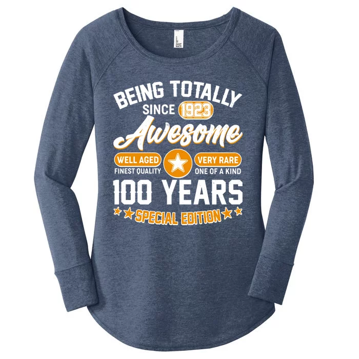 Being Totally Awesome Special Edition Since 1923 100 Years Birthday Women's Perfect Tri Tunic Long Sleeve Shirt