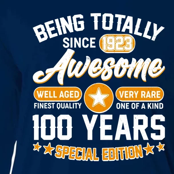 Being Totally Awesome Special Edition Since 1923 100 Years Birthday Cooling Performance Long Sleeve Crew